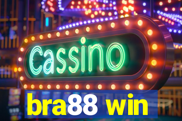 bra88 win